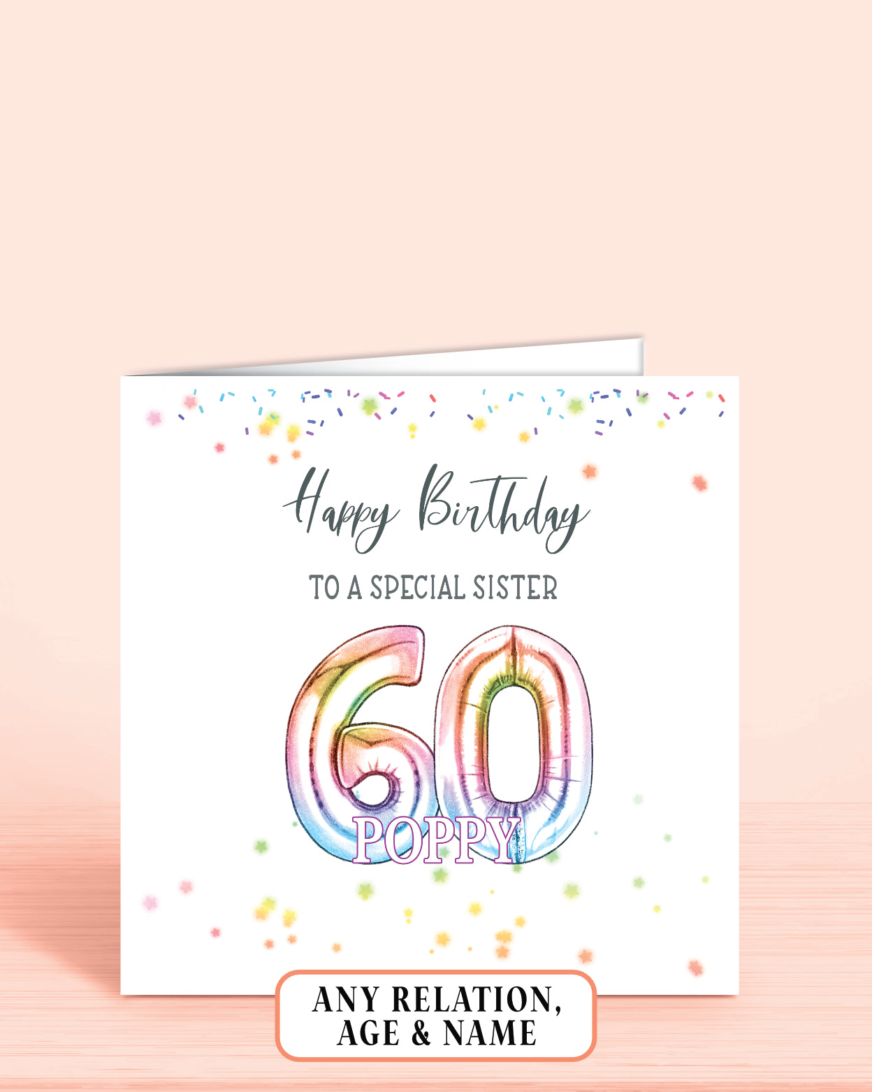Sister Birthday Card, Personalised 60th Birthday Card for Sister, Age 60 Rainbow Effect Birthday Card | Oliver Rose Designs