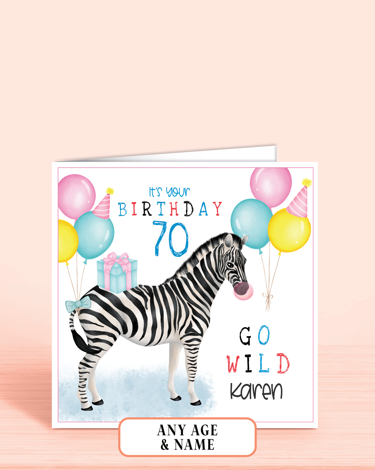 70th Birthday Card for Her, It's Your Birthday, Zebra Go Wild. Safari Animal Birthday Card, Pastel Pink, Yellow & Blue Balloons. Happy Birthday. 5.75" Square. Blank Inside