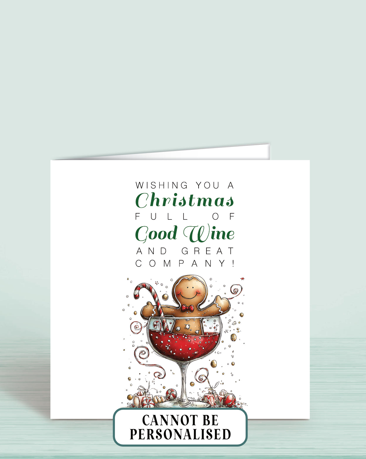 a 6x6" christmas card with an illustration of a glass of red wine with a Gingerbread Man inside and the words: Wishing you a christmas full of good wine and great company!