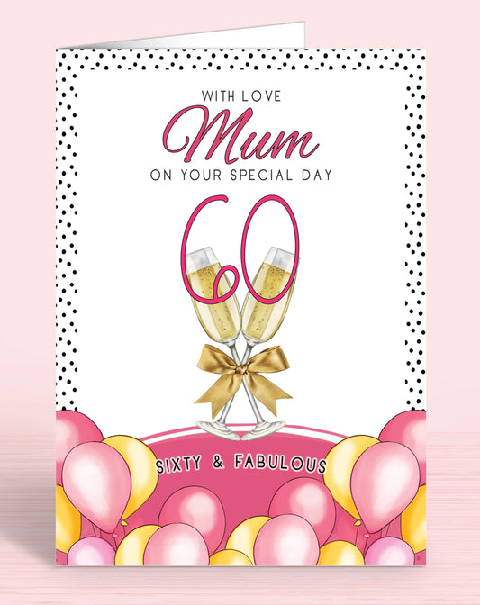 Mum Birthday Card, Pink Polkadot Mum 60th Birthday Card, Pink & Yellow Balloons, Bubbly & faux Gold Bow. With Love Mum on your special day, personalised birthday card for her, Sixty & Fabulous | Oliver Rose Designs