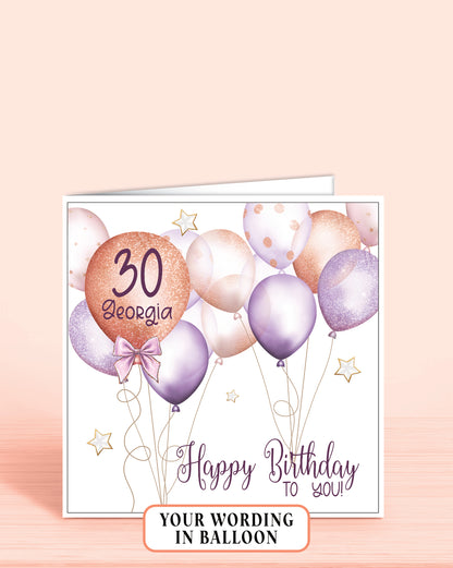 30th Birthday Card for Her, Lilac & Rose Gold Effect Balloons Birthday Card for Girls, Your Wording Printed in the Largest Balloon - Oliver Rose Designs