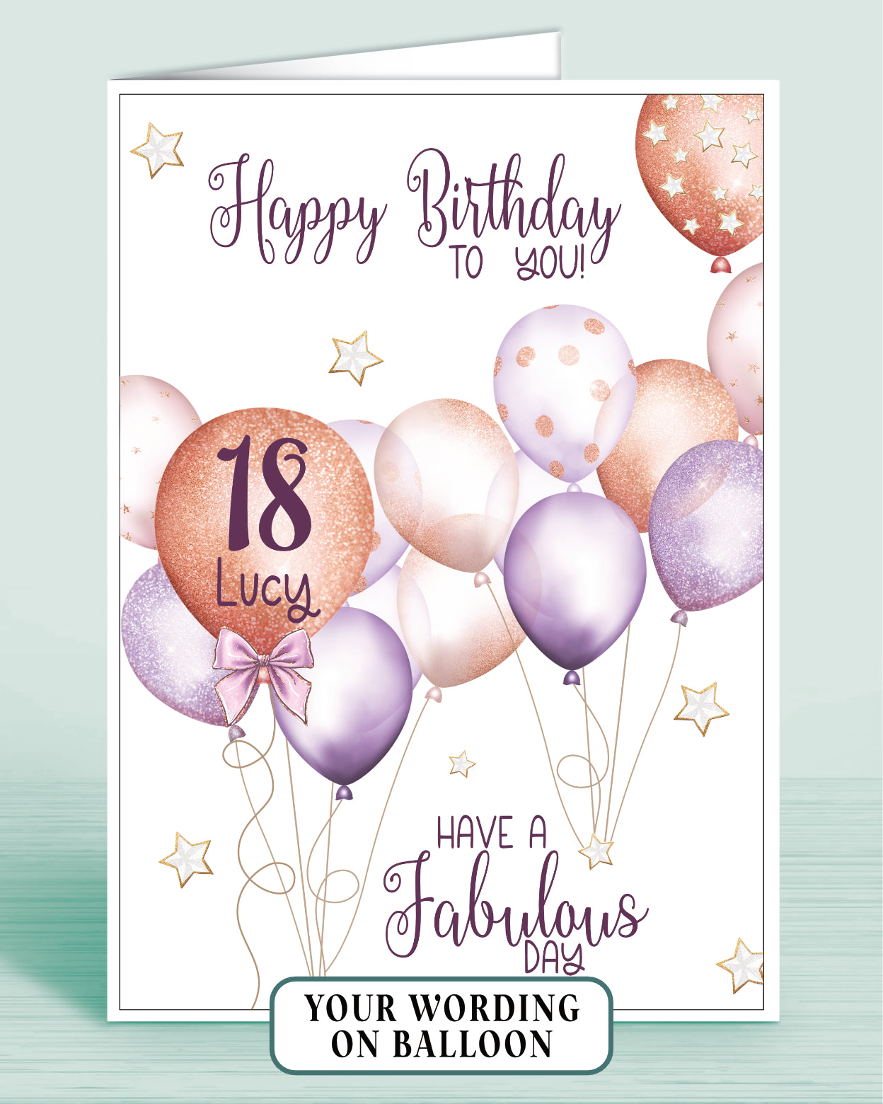 18th Birthday Card for Female, Purple & Rose Gold Effect Balloons, Girls 18th or Any other Age. Add a Name if required. Age & Name Printed Inside Largest Balloon. Card front reads: Happy Birthday to you, have a fabulous day | Oliver Rose Designs