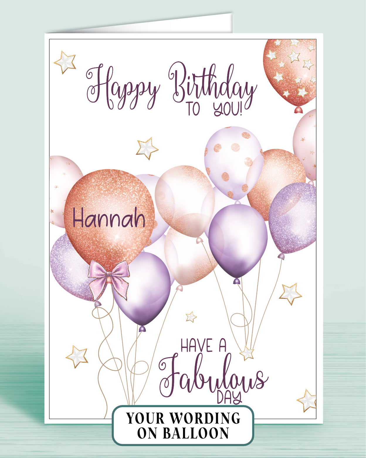 Female Birthday Card for Her, Purple & Rose Gold Effect Balloons, Any other Age. Add a Name if required. Age & Name Printed Inside Largest Balloon. Card front reads: Happy Birthday to you, have a fabulous day | Oliver Rose Designs