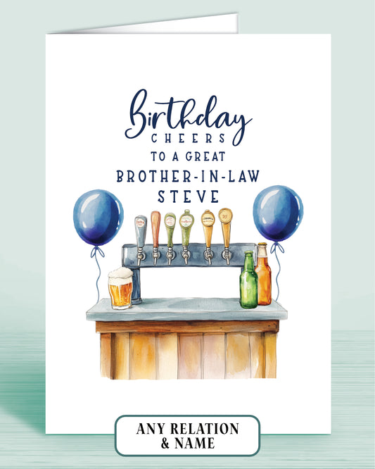 Brother-in-law Birthday card with beer tap bar and blue balloons, front reads: Birthday Cheers to a great Brother-in-law [Name]