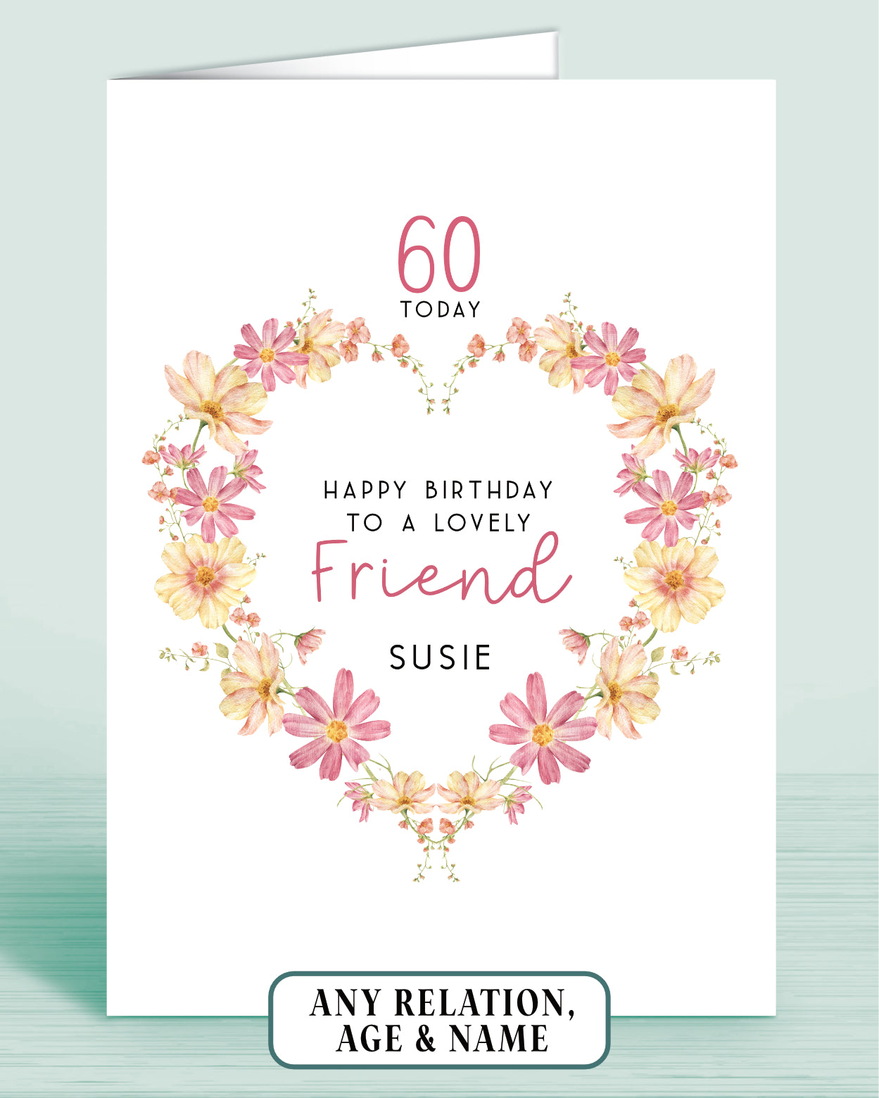 Personalised Birthday Card for Friend, Pink & Yellow Floral Wreath (8x6 inches)