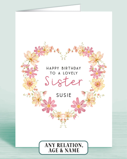 Personalised Pink and yellow floral wreath birthday card for a lovely Sister with floral design on a white background.