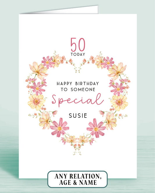 Personalised Pink and yellow floral wreath 50th birthday card for a Someone Special with floral design on a white background.
