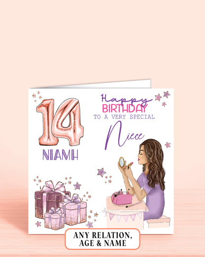 A brown haired girl doing her makeup, some purple & lilac presents and a large age 14 balloon (can be any other age) with girls name printed underneath, if required. The card reads: Happy Birthday to a very special Niece (or any other relation) | Oliver Rose Designs