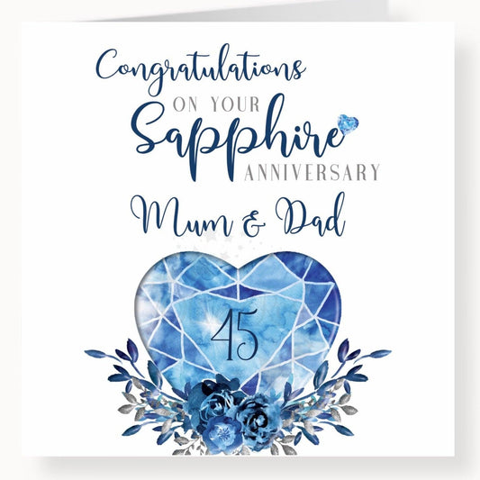 45th Sapphire Anniversary Card, On your Sapphire Anniversary, Mum & Dad, 45 years