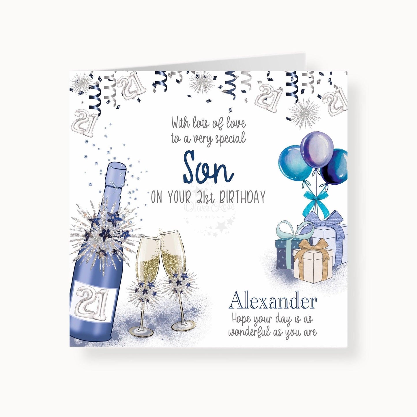 With lots of love to a very special SON on your 21st Birthday, 21st Birthday Card, Blue & Silver effect, Confetti, Bottle of Bubbly, 2 Glasses, Balloons & Presents. Personalised Name, Hope your day is as wonderful as you are (6 inches Square) Blank Inside