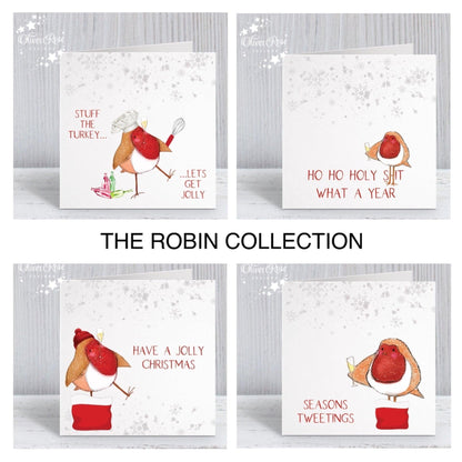 4 Pack Jolly Robin Christmas Card Collection | Stuff The Turkey ... Lets Get Jolly, Ho Ho Holy S*it ... What A Year, Have a Jolly Christmas & Seansons Tweetings | Oliver Rose Designs